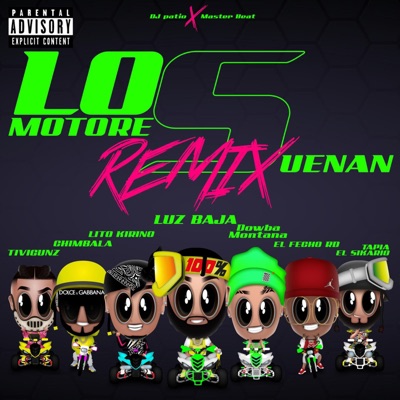 Los Motores Suenan (feat. Tivi Gunz, Chimbala, Lito Kirino, Dowba Montaña, el Fecho Rd & Tapia el Sikario) [Remix] - Single