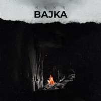 Bajka - Single - KęKę