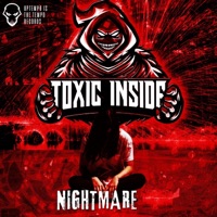 Nightmare - Single - Toxic Inside