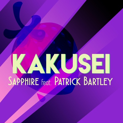 Kakusei (feat. Patrick Bartley) - Single