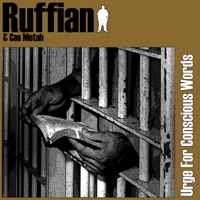 Urge for Conscious Words - Ruffian & Cas Metah