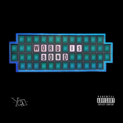 Word Is Bond - Single