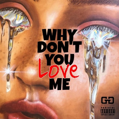 Why Don't You Love Me? - EP