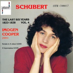 Schubert: The Last Six Years 1823-1828 Vol. 4
