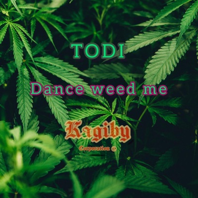 Dance weed me - Single