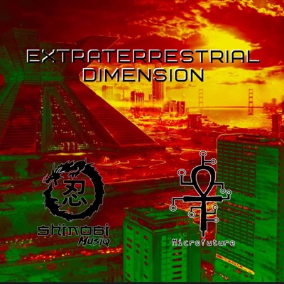 Extraterrestrial Dimension (feat. Microfuture) - Single