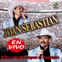 En Vivo Desde La Plaza El Progreso De Guadalajara - Joan Sebastian