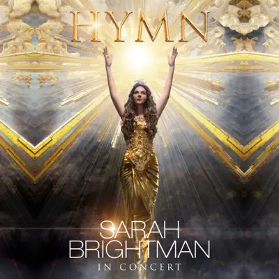 The Hymn Concert (Live) - Sarah Brightman
