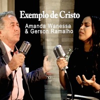 Exemplo de Cristo (feat. Gerson Ramalho) - Single - Amanda Wanessa