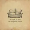 Marie Hines - Long Way to Letting Go