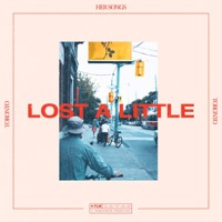 Lost a Little (feat. The Naked Eye, Emmavie, Marie Dahlstrom, Emily C. Browning & Dani Murcia) - Single - Her Songs