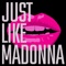 Just Like Madonna - Tiscore lyrics