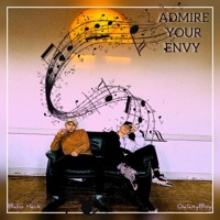 Admire Your Envy (feat. GalaxyBoy) - EP - Uhrensohn