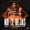 No Te Dejas (feat. Cosculluela) - Single