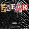 FREAK (feat. Ragu the Source) - Single