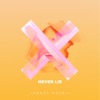 Never Lie - Single