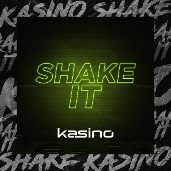 SHAKE IT