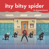 Itsy Bitsy Spider - Desmond Dennis