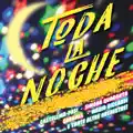 Toda la noche
