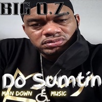 Do Sumtin - Single - Big O.z.