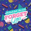 Forget You (feat. Eden Martin) - Single