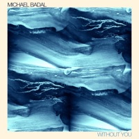 Without You - Single - Michael Badal