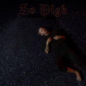 So High artwork