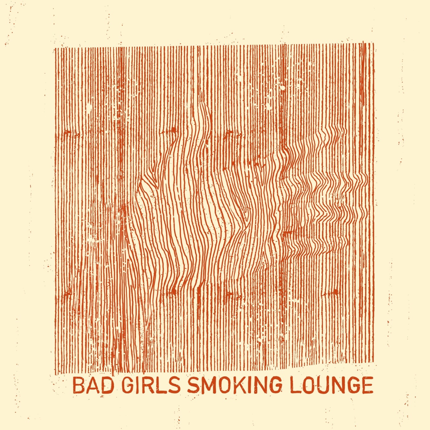 Bad Girls' Smoking Lounge by Bad Girls' Smoking Lounge