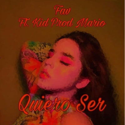 Quiero Ser (feat. Kid Prod Mario & Mario) - Single