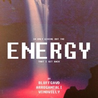 Energy (feat. Arrogant Ali & Wino Willy) - Single - Bluff Gawd