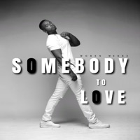 Somebody to Love - Single - Woren Webbe