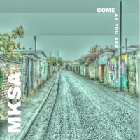 Come As You Are - Single - Mksa