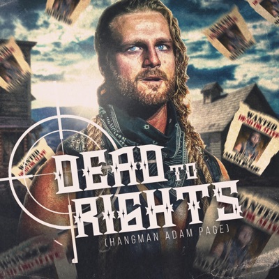Dead To Rights (Hangman Adam Page) - Single