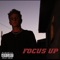 Focus Up - Huddy lyrics