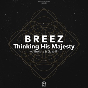 Thinking His Majesty (feat. Gaze Ill & Bukkha) - Single