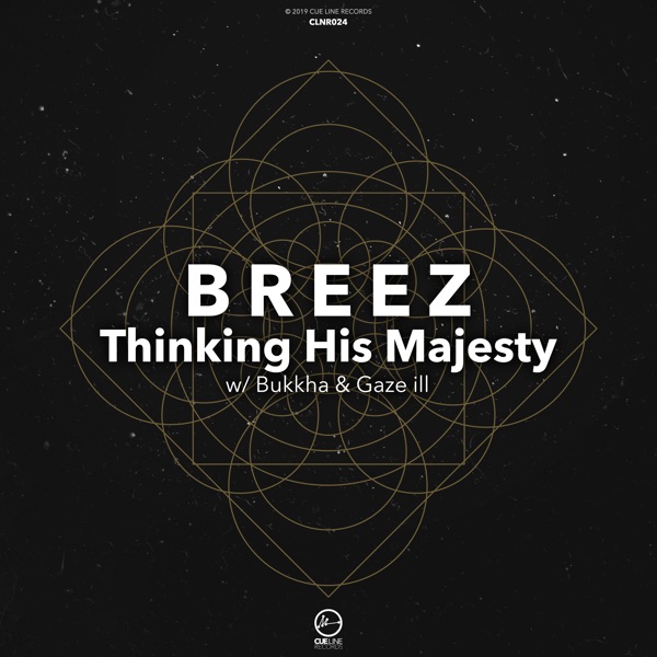 Thinking His Majesty (feat. Gaze Ill & Bukkha) - Single