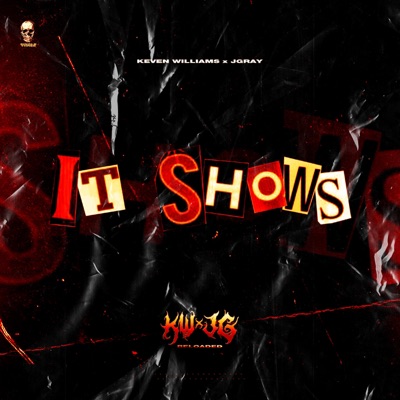 It Shows (feat. Keven Williams) - Single