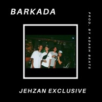 Barkada - Single - Jehzan Exclusive