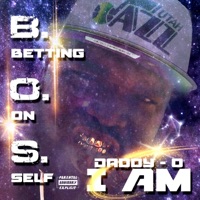 I Am - EP - B.O.S.E. Daddy-O