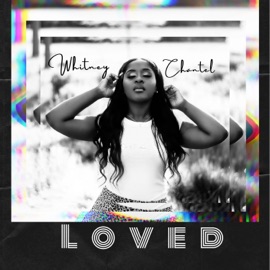 Loved Whitney Chantel
