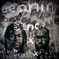Leanin - Single - Mitch Darrell, Silnce & PostEden