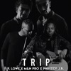 Trip - Single