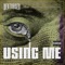 Using Me (feat. Christopher Elliott & SirChrinis) - Dev7ohsev lyrics