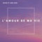 L'amour de ma vie (feat. Mok Saib) - Douki lyrics