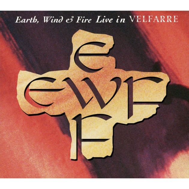 EARTH, WIND & FIRE LIVE IN VELFARRE_1995.4.20 - Album by