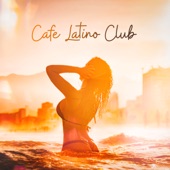 Café Latino Club: Brazil House Summer Music 2019 artwork
