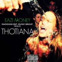 Thotiana - Single - Eazi Money