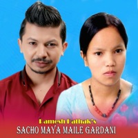 Sacho Maya Maile Gardani (feat. Bishnu Majhi) - Single - Ramesh Pathak