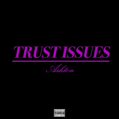 Trust Issues - EP