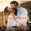 Flawless (Unabridged) - Elsie Silver